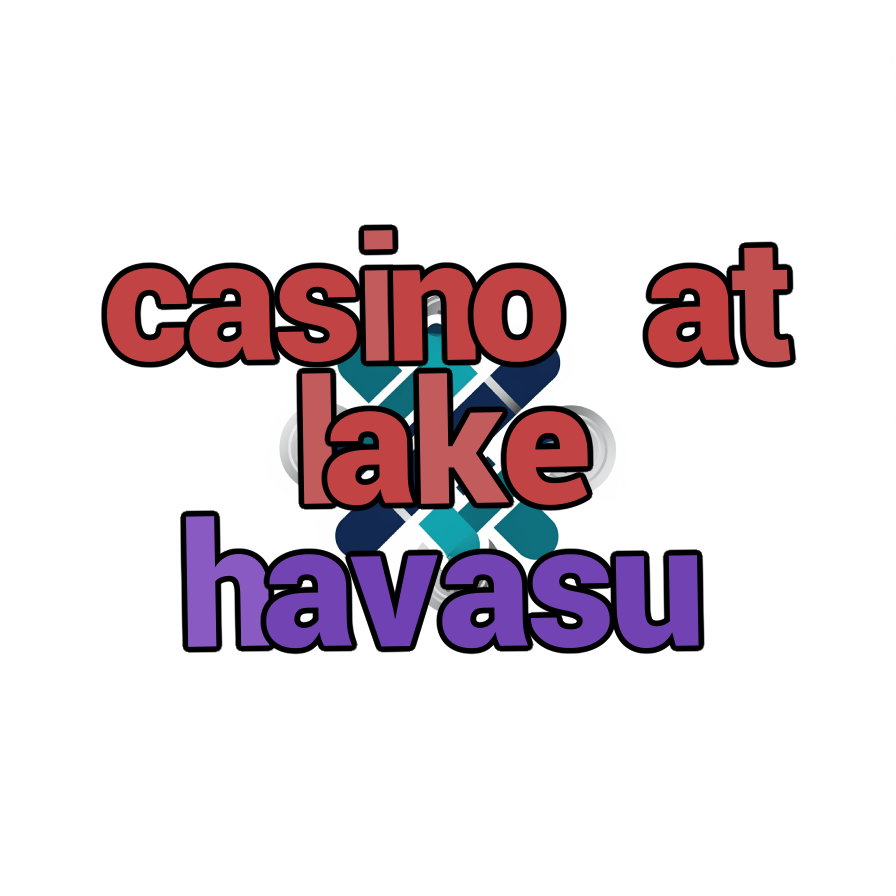 casino at lake havasu